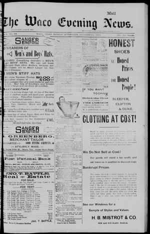 Primary view of object titled 'The Waco Evening News. (Waco, Tex.), Vol. 6, No. 84, Ed. 1, Monday, October 23, 1893'.