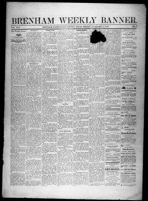 Primary view of object titled 'Brenham Weekly Banner. (Brenham, Tex.), Vol. 13, No. 6, Ed. 1, Friday, February 8, 1878'.