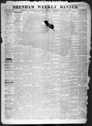 Primary view of object titled 'Brenham Weekly Banner. (Brenham, Tex.), Vol. 15, No. 28, Ed. 1, Thursday, July 8, 1880'.