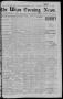Primary view of The Waco Evening News. (Waco, Tex.), Vol. 6, No. 202, Ed. 1, Friday, March 9, 1894