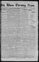 Newspaper: The Waco Evening News. (Waco, Tex.), Vol. 6, No. 229, Ed. 1, Tuesday,…