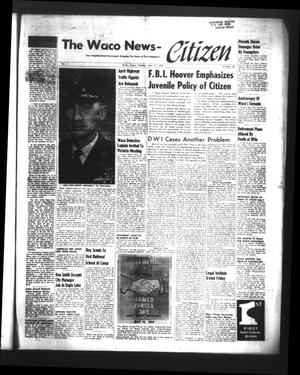 Primary view of object titled 'The Waco News-Citizen (Waco, Tex.), Vol. 1, No. 44, Ed. 1 Tuesday, May 12, 1959'.