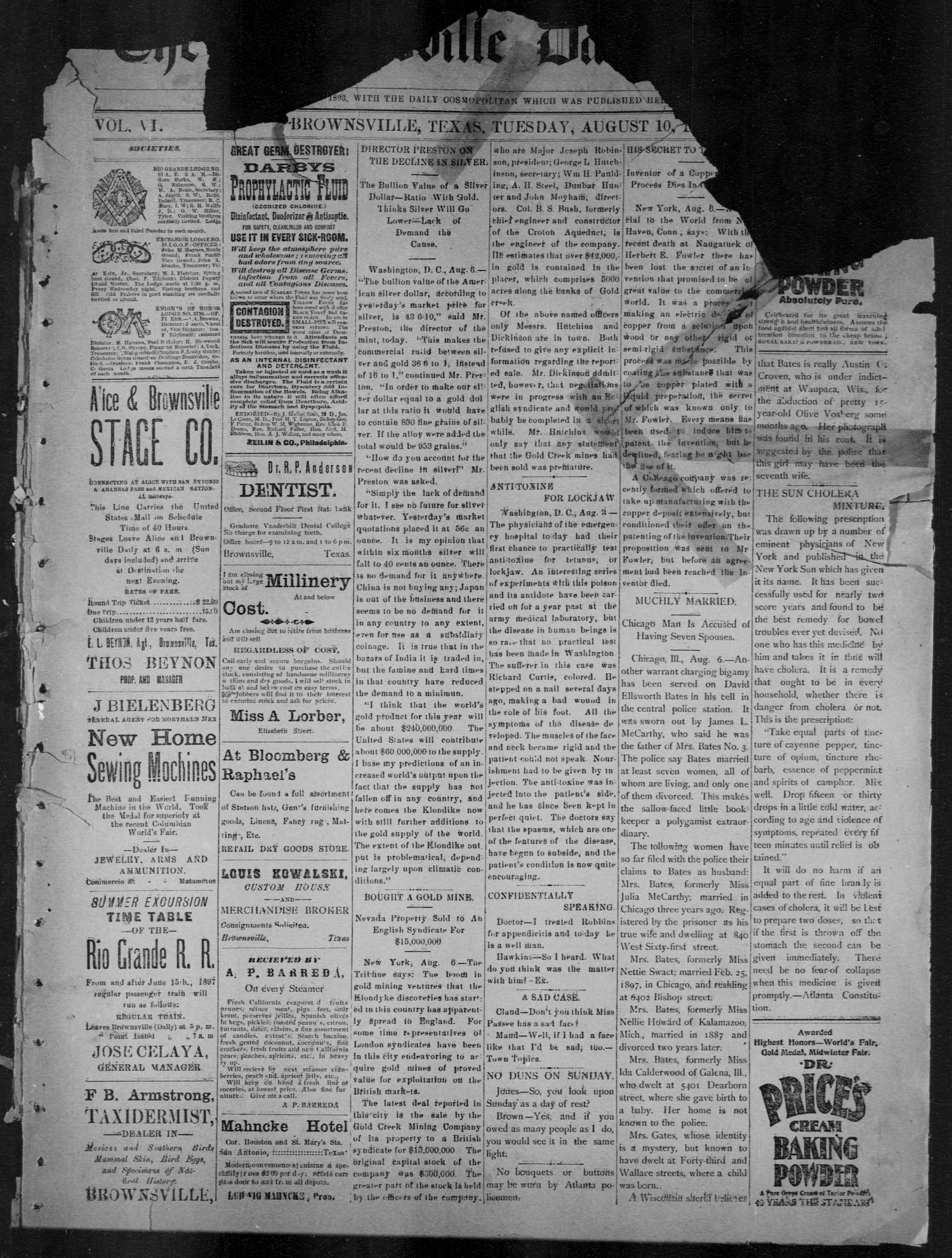 The Brownsville Daily Herald. (Brownsville, Tex.), Vol. 6, No. 32, Ed. 1, Tuesday, August 10, 1897
                                                
                                                    [Sequence #]: 1 of 4
                                                