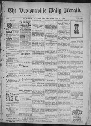 Primary view of object titled 'The Brownsville Daily Herald. (Brownsville, Tex.), Vol. 6, No. 180, Ed. 1, Monday, January 31, 1898'.