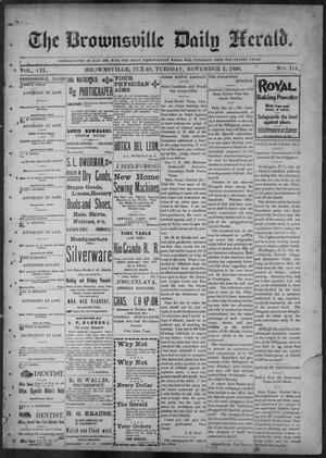 Primary view of object titled 'The Brownsville Daily Herald. (Brownsville, Tex.), Vol. 7, No. 114, Ed. 1, Tuesday, November 1, 1898'.