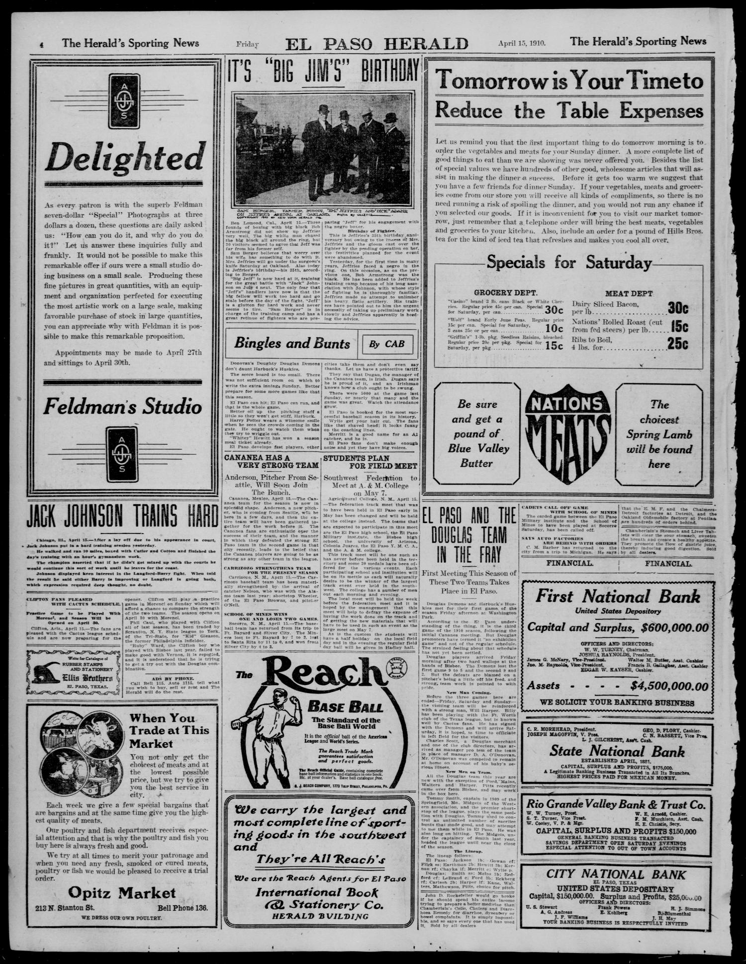 El Paso Herald (El Paso, Tex.), Ed. 1, Friday, April 15, 1910
                                                
                                                    [Sequence #]: 4 of 12
                                                