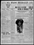 Thumbnail image of item number 1 in: 'El Paso Herald (El Paso, Tex.), Ed. 1, Tuesday, December 20, 1910'.