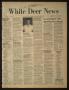 Newspaper: White Deer News (White Deer, Tex.), Vol. 19, No. 30, Ed. 1 Thursday, …