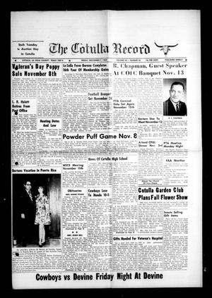 Primary view of object titled 'The Cotulla Record (Cotulla, Tex.), Vol. 12, No. 36, Ed. 1 Friday, November 7, 1969'.