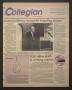 Thumbnail image of item number 1 in: 'Collegian (Hurst, Tex.), Vol. 3, No. 12, Ed. 1 Wednesday, December 5, 1990'.