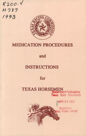 Primary view of object titled 'Medication Procedures and Instructions for Texas Horsemen'.