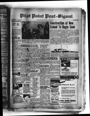 Primary view of object titled 'Pilot Point Post-Signal (Pilot Point, Tex.), Vol. 72, No. 35, Ed. 1 Thursday, April 20, 1950'.