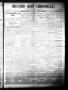 Thumbnail image of item number 1 in: 'Record and Chronicle. (Denton, Tex.), Vol. 29, No. 23, Ed. 1 Thursday, January 12, 1911'.