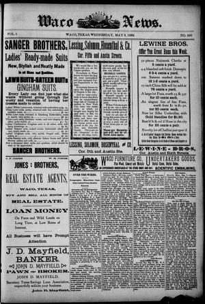 Waco Daily News. (Waco, Tex.), Vol. 1, No. 356, Ed. 1, Wednesday, May 8, 1889