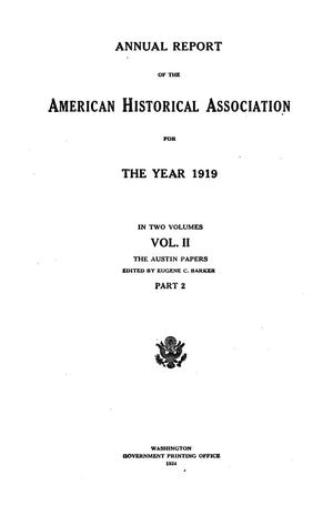 Primary view of object titled 'Annual Report of the American Historical Association for The Year 1919: In Two Volumes,  Volume 2, Part 2'.