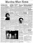 Newspaper: Electra Star-News (Electra, Tex.), Vol. 6, No. 28, Ed. 1 Thursday, Ju…