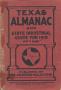 Thumbnail image of item number 1 in: 'Texas Almanac and State Industrial Guide for 1910 with Map'.