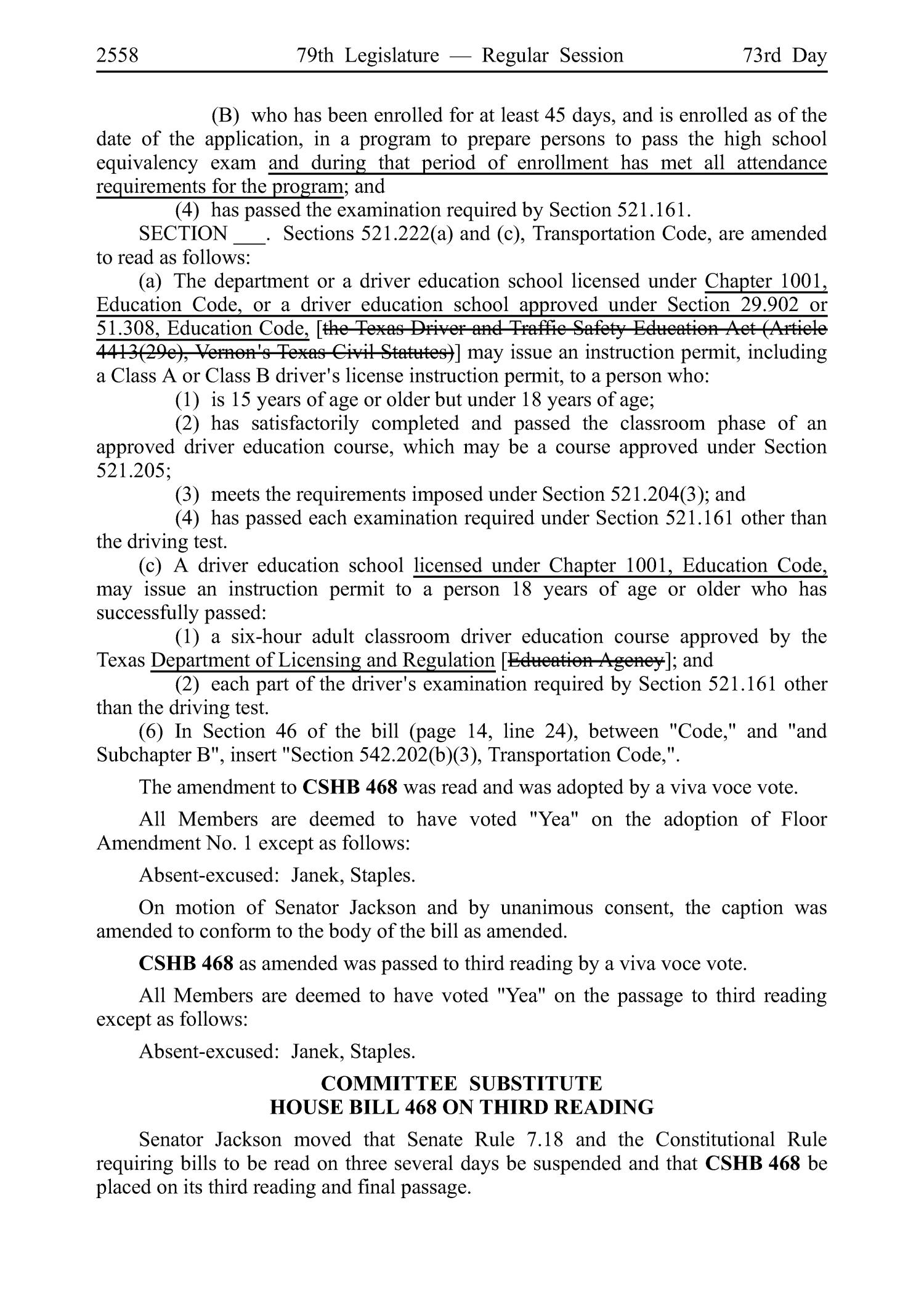 Journal of the Senate, Regular Session of the Seventy-Ninth Legislature of the State of Texas, Volume 3
                                                
                                                    2558
                                                