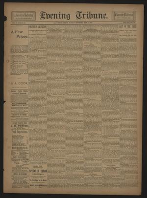 Primary view of object titled 'Evening Tribune. (Galveston, Tex.), Vol. 13, No. 144, Ed. 1 Tuesday, May 9, 1893'.