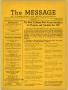 Thumbnail image of item number 1 in: 'The Message, Volume 1, Number 9, January 1947'.