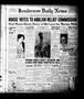 Newspaper: Henderson Daily News (Henderson, Tex.), Vol. 4, No. 148, Ed. 1 Friday…