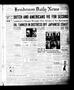 Newspaper: Henderson Daily News (Henderson, Tex.), Vol. 4, No. 187, Ed. 1 Tuesda…