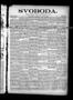 Thumbnail image of item number 1 in: 'Svoboda. (La Grange, Tex.), Vol. 14, No. 22, Ed. 1 Thursday, June 8, 1899'.