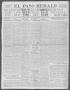 Thumbnail image of item number 1 in: 'El Paso Herald (El Paso, Tex.), Ed. 1, Tuesday, January 14, 1913'.