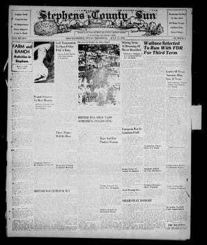 Primary view of object titled 'Stephens County Sun (Breckenridge, Tex.), Vol. 10, No. 47, Ed. 1 Thursday, July 18, 1940'.
