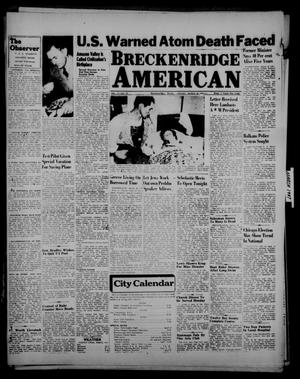 Primary view of object titled 'Breckenridge American (Breckenridge, Tex.), Vol. 27, No. 72, Ed. 1 Friday, March 28, 1947'.