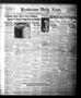 Newspaper: Henderson Daily News (Henderson, Tex.),, Vol. 1, No. [84], Ed. 1 Thur…