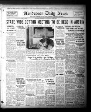 Primary view of object titled 'Henderson Daily News (Henderson, Tex.),, Vol. 1, No. 149, Ed. 1 Monday, September 7, 1931'.