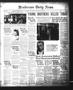 Newspaper: Henderson Daily News (Henderson, Tex.),, Vol. 1, No. 251, Ed. 1 Tuesd…
