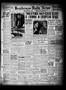 Newspaper: Henderson Daily News (Henderson, Tex.), Vol. 8, No. 9, Ed. 1 Tuesday,…