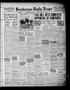 Newspaper: Henderson Daily News (Henderson, Tex.), Vol. 8, No. 33, Ed. 1 Tuesday…