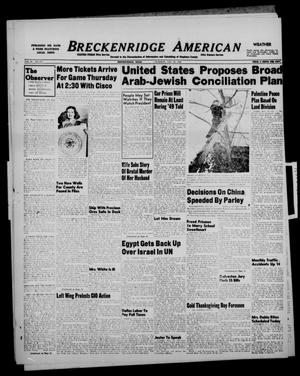 Primary view of object titled 'Breckenridge American (Breckenridge, Tex.), Vol. 28, No. 258, Ed. 1 Tuesday, November 23, 1948'.