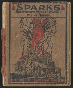 Sparks: Fire Prevention Rhymes, Stories and Playlets