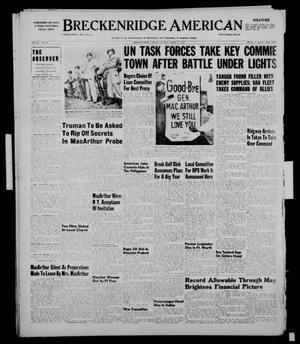 Primary view of object titled 'Breckenridge American (Breckenridge, Tex.), Vol. 31, No. 98, Ed. 1 Sunday, April 15, 1951'.