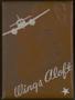 Yearbook: Wings Aloft, Lubbock Army Air Field Yearbook, Class 44-A