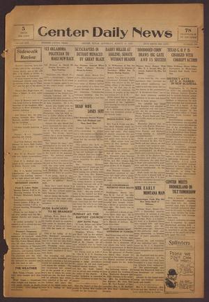 Primary view of object titled 'Center Daily News (Center, Tex.), Vol. 1, No. 256, Ed. 1 Saturday, March 15, 1930'.