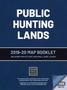 Primary view of Public Hunting Lands: 2019-20 Map Booklet