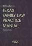 Book: Texas Family Law Practice Manual: 2020 Edition, Practice Notes