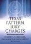 Book: Texas Pattern Jury Charges: Business, Consumer, Insurance & Employmen…
