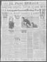 Primary view of El Paso Herald (El Paso, Tex.), Ed. 1, Friday, November 13, 1914