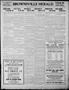 Primary view of Brownsville Herald. (Brownsville, Tex.), Vol. 20, No. 132, Ed. 1 Thursday, December 5, 1912