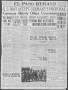 Thumbnail image of item number 1 in: 'El Paso Herald (El Paso, Tex.), Ed. 1, Friday, May 5, 1916'.