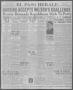 Primary view of El Paso Herald (El Paso, Tex.), Ed. 1, Friday, June 18, 1920