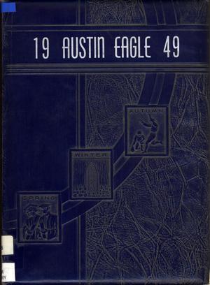 Primary view of object titled 'The Eagle, Yearbook of Stephen F. Austin High School, 1949'.