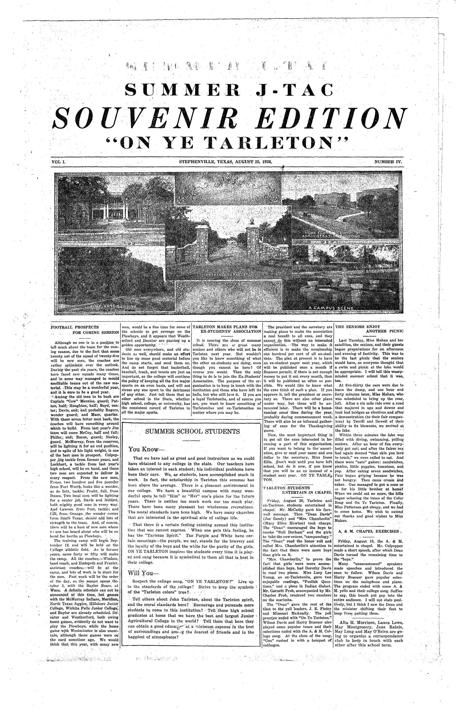 The J-TAC (Stephenville, Tex.), Vol. 1, No. 4, Ed. 1 Wednesday, August 25, 1926
                                                
                                                    [Sequence #]: 1 of 6
                                                