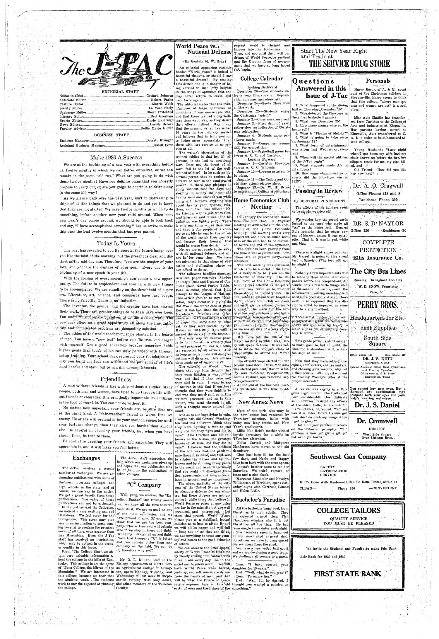 The J-TAC (Stephenville, Tex.), Vol. 10, No. 14, Ed. 1 Saturday, January 11, 1930
                                                
                                                    [Sequence #]: 2 of 4
                                                
